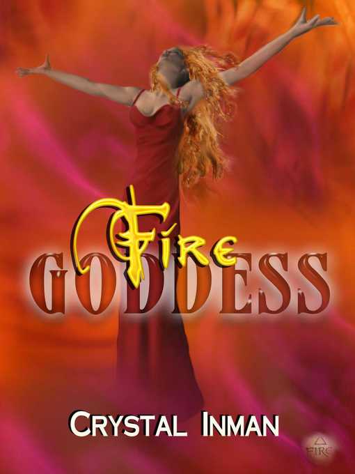 Title details for Fire Goddess by Crystal Inman - Wait list